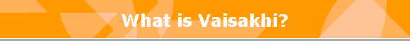 What is Vaisakhi?
